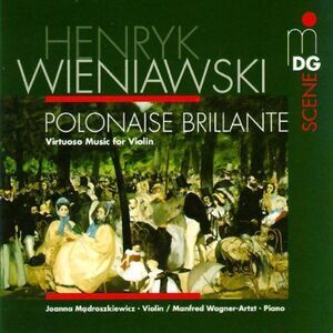 Wieniawski / Madoszkiewicz / Wagner-Artzt - Polonaise Brillante  CD